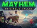 Mayhem in Single Valley OUT NOW!