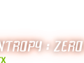 Entropy : Zero 2 RTX
